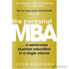 The Personal MBA. A World-Class Business Education in a Single Volume